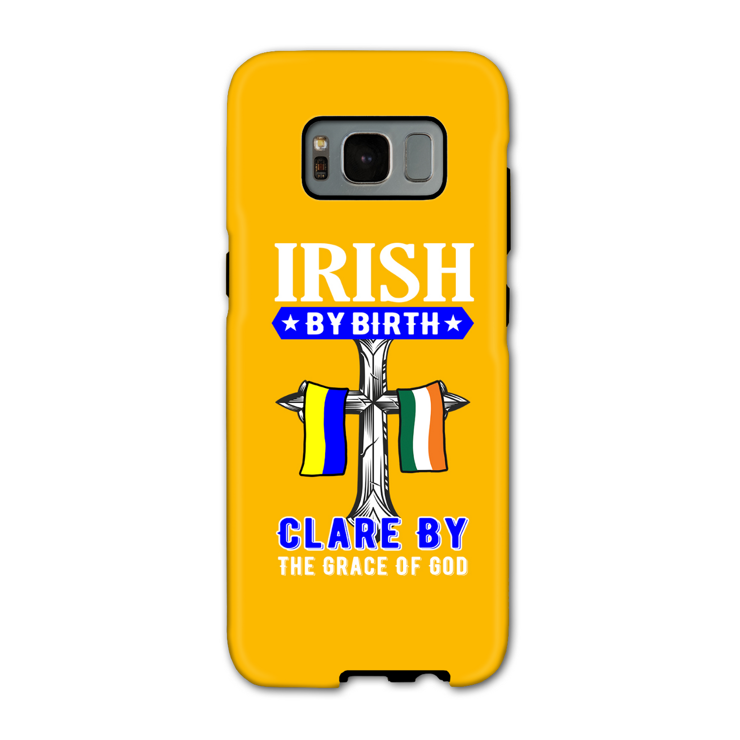 Irish By Birth Clare By The Grace Of God Cross Phone Case
