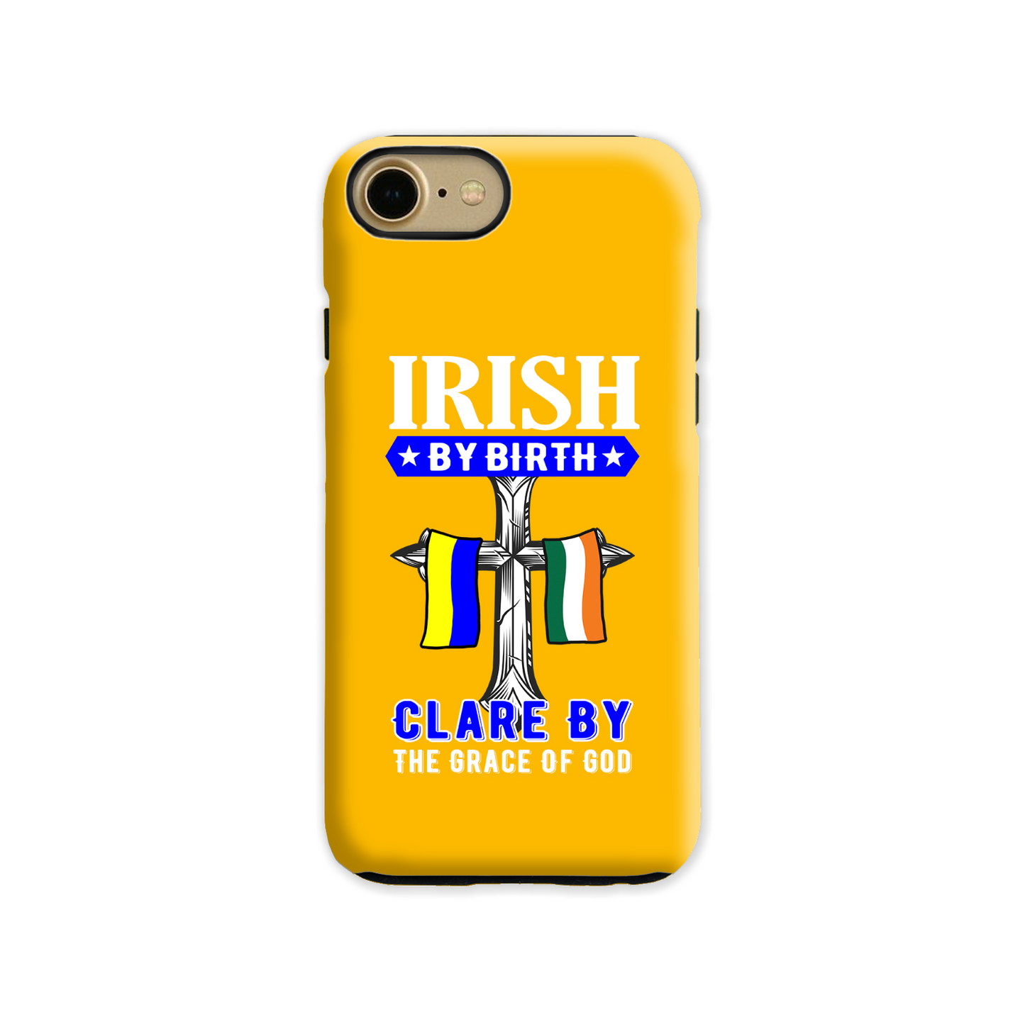 Irish By Birth Clare By The Grace Of God Cross Phone Case