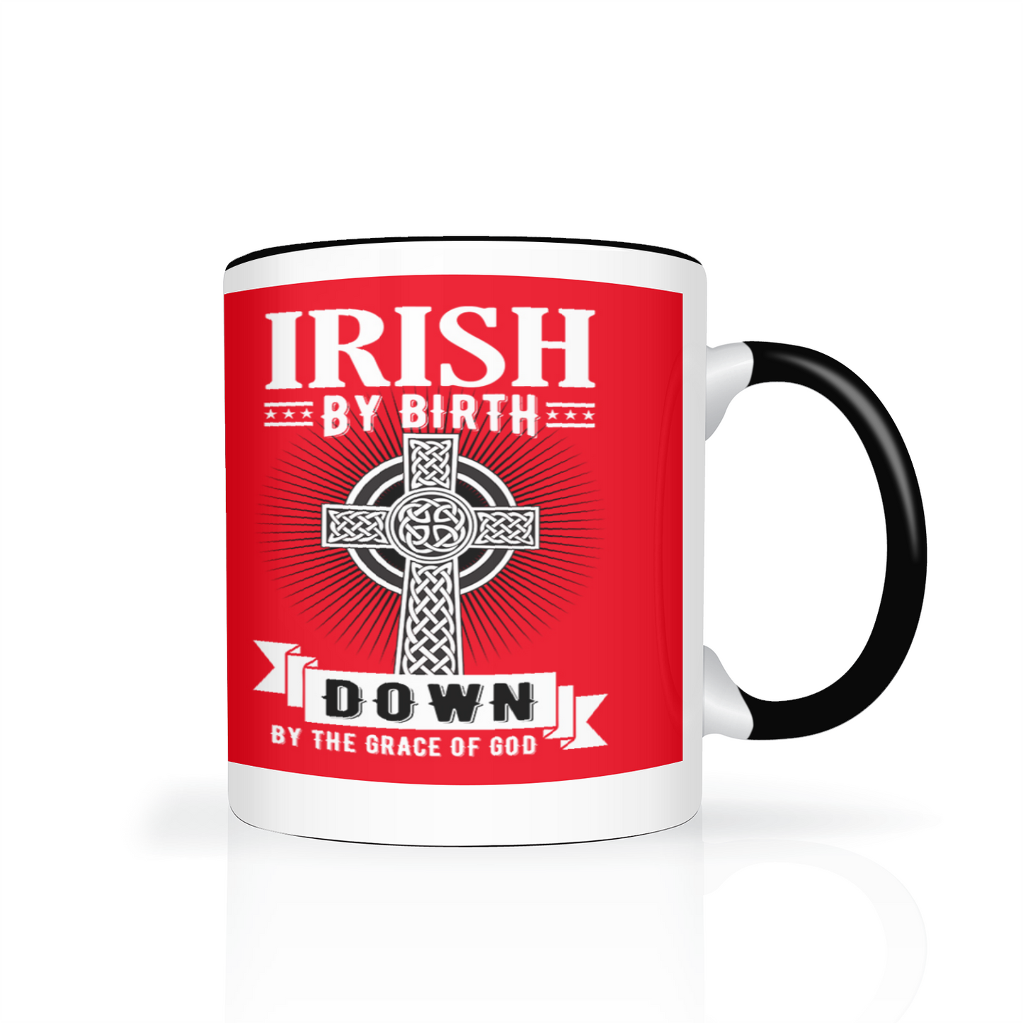 Irish By Birth Down By The Grace Of God Celtic Cross Mug