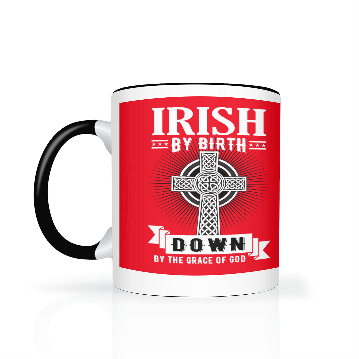 Irish By Birth Down By The Grace Of God Celtic Cross Mug