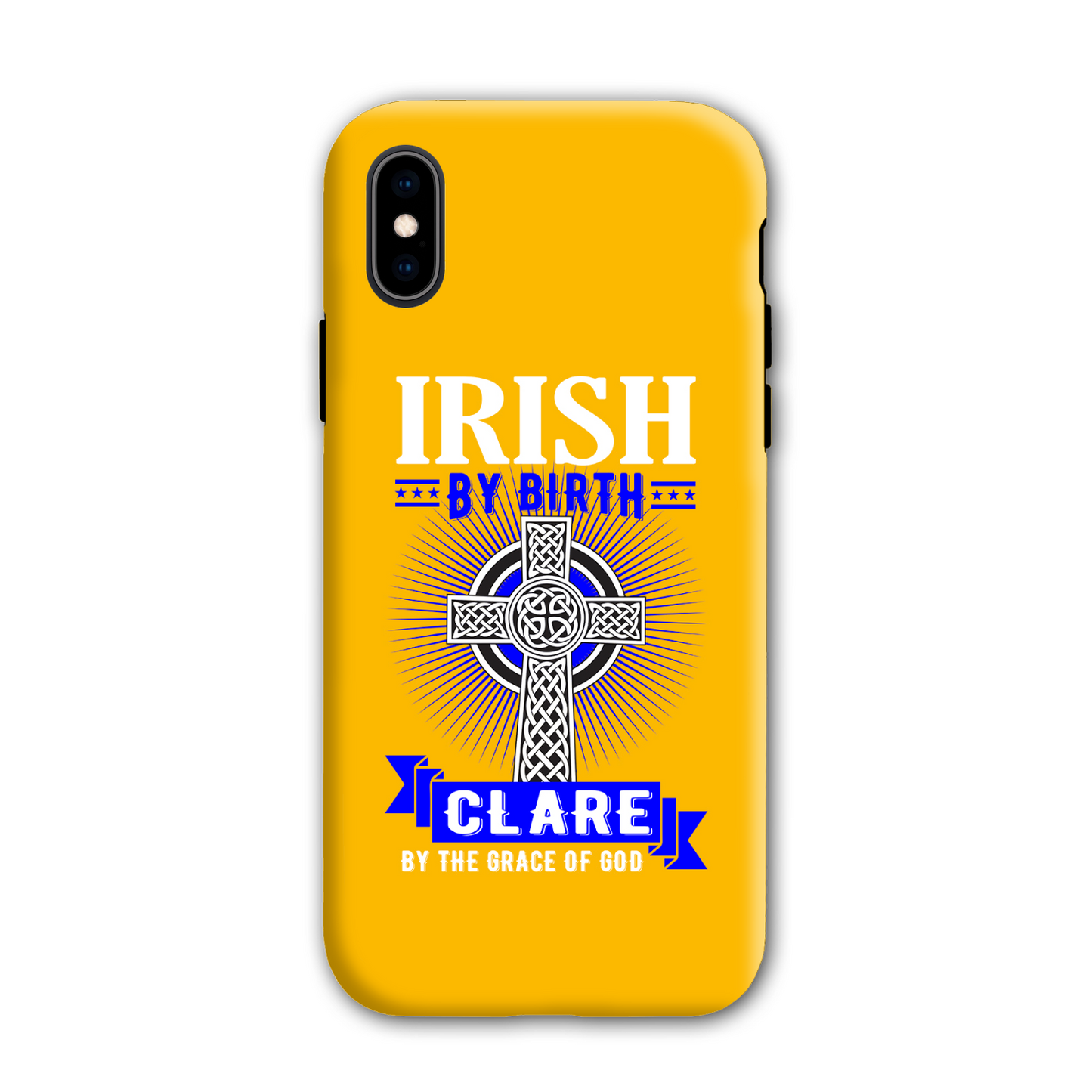 Irish By Birth Clare By The Grace Of God Celtic Cross Phone Case