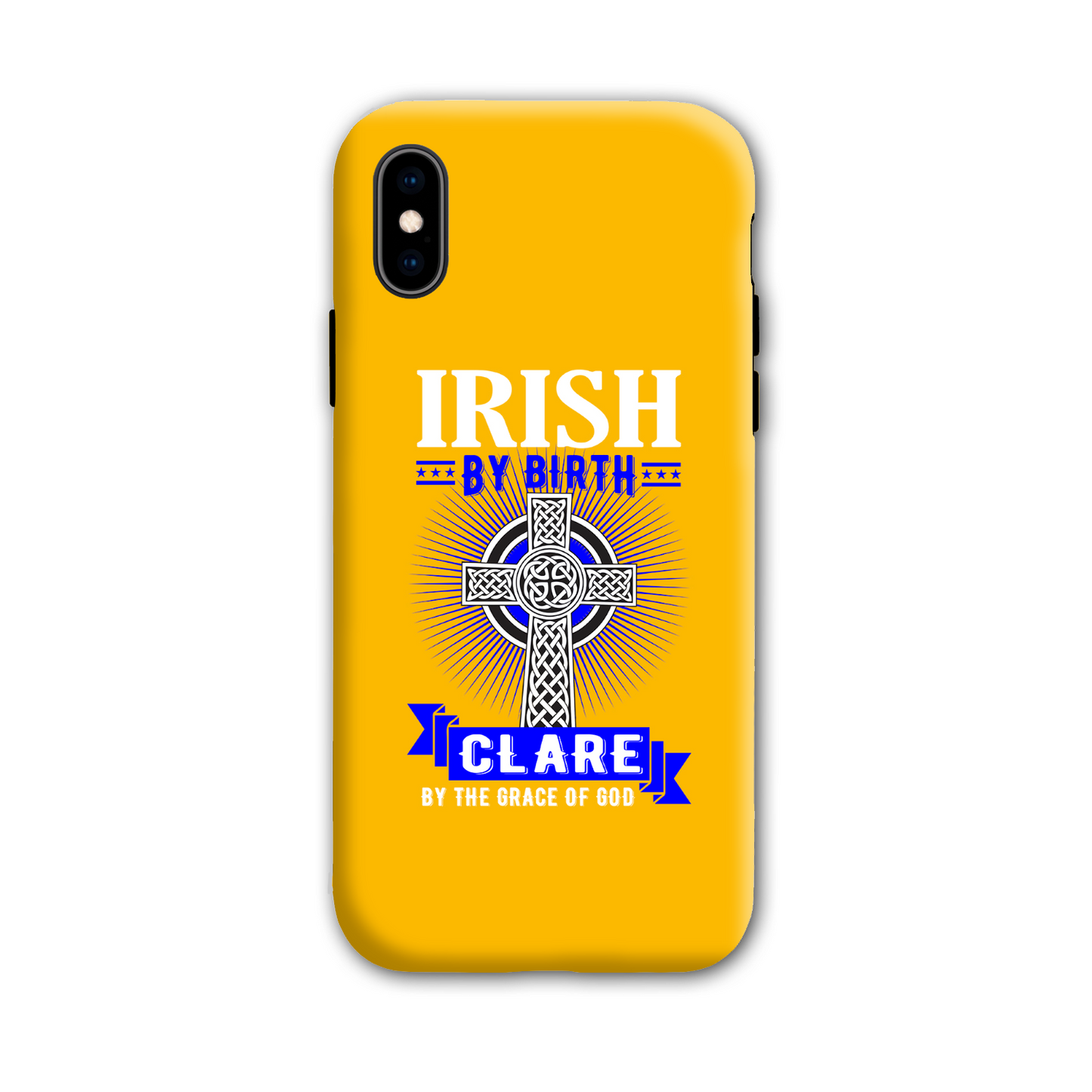 Irish By Birth Clare By The Grace Of God Celtic Cross Phone Case