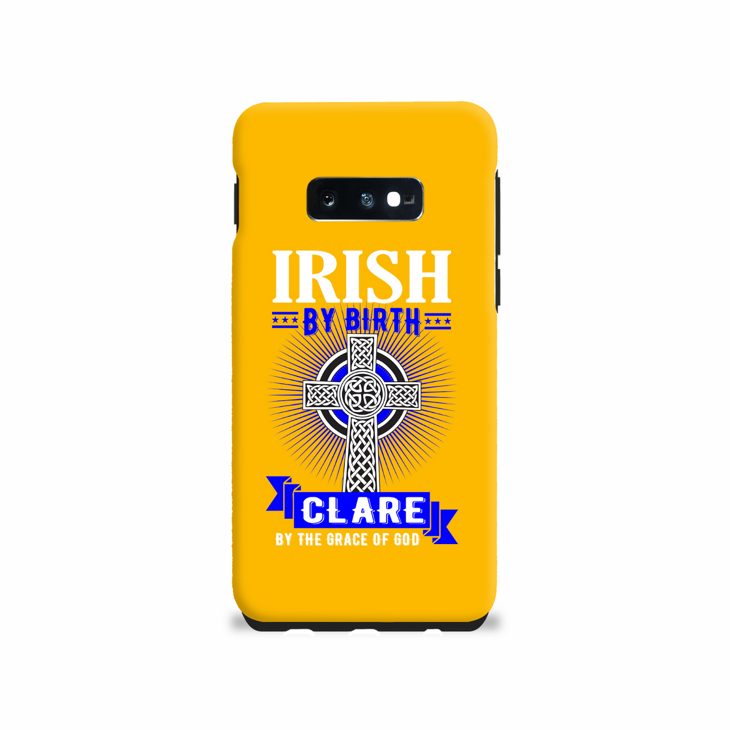 Irish By Birth Clare By The Grace Of God Celtic Cross Phone Case