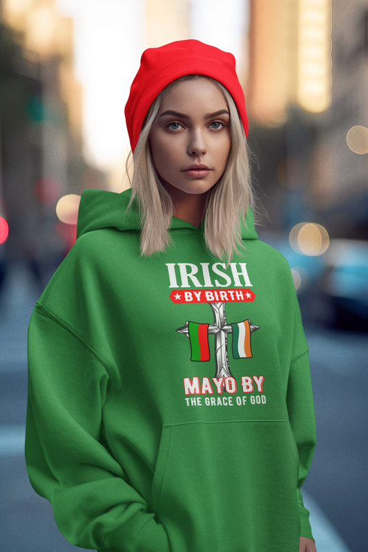 Mayo Hoodie  Irish By Birth Classic Adult Mayo Hoodies