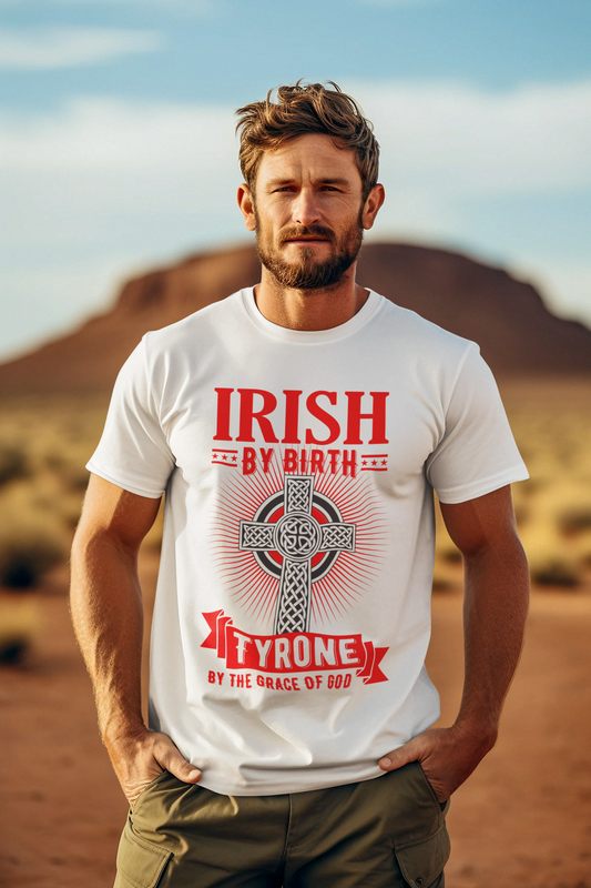 County Tyrone Irish By Birth Tyrone By The Grace Of God  Cross T Shirt