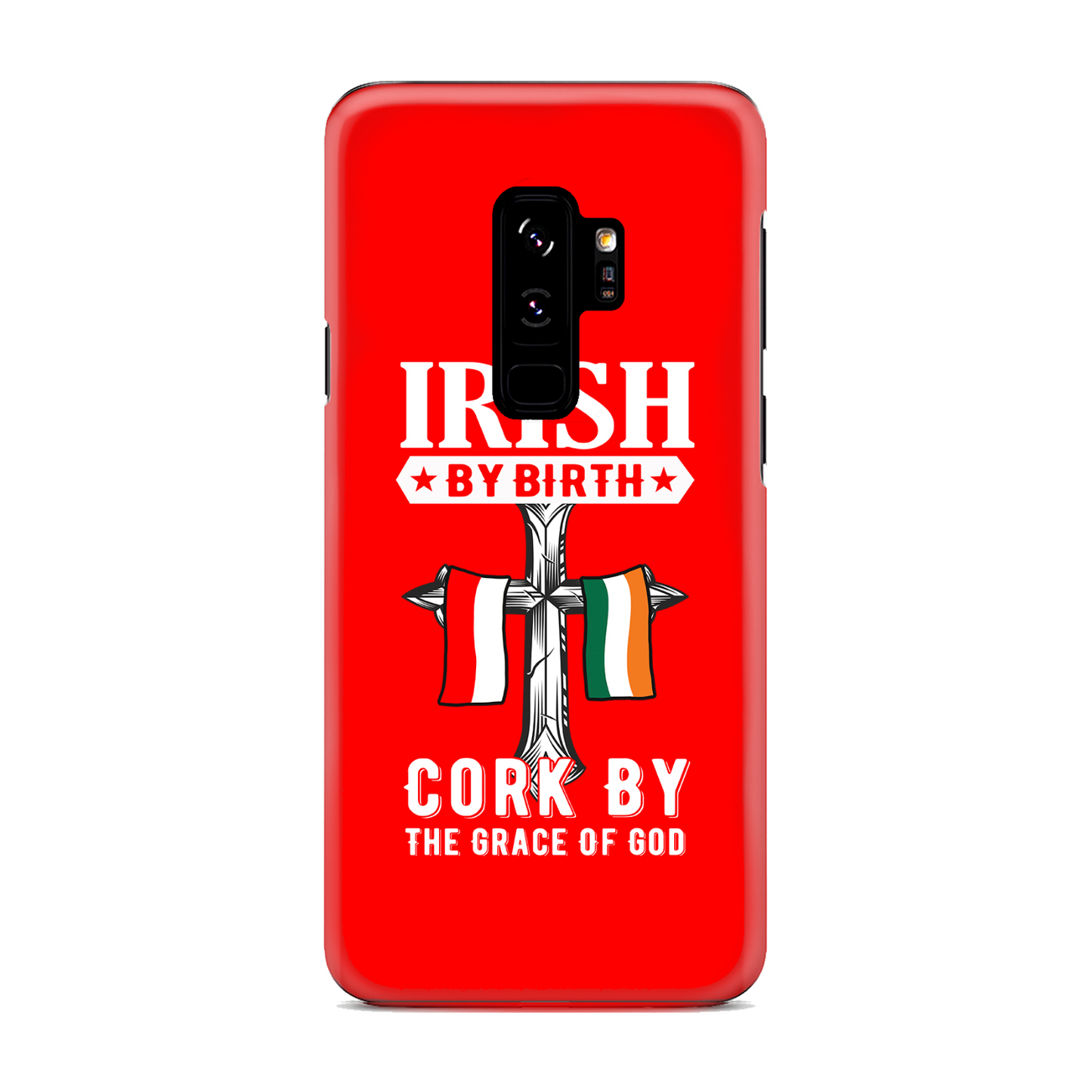 Irish By Birth Cork By The Grace Of God Phone Case