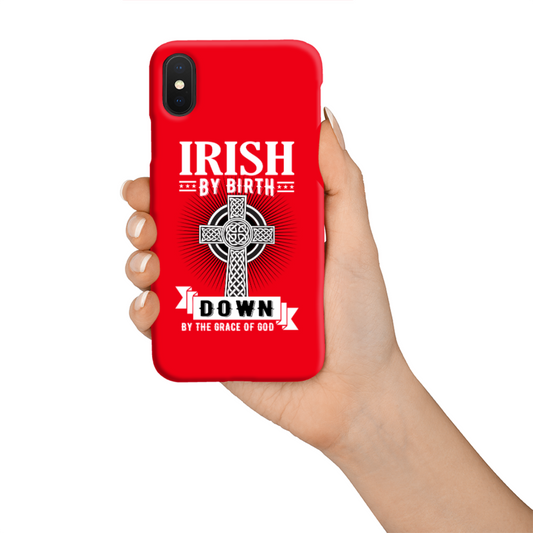 Irish By Birth Down By The Grace Of God Celtic Cross Phone Case