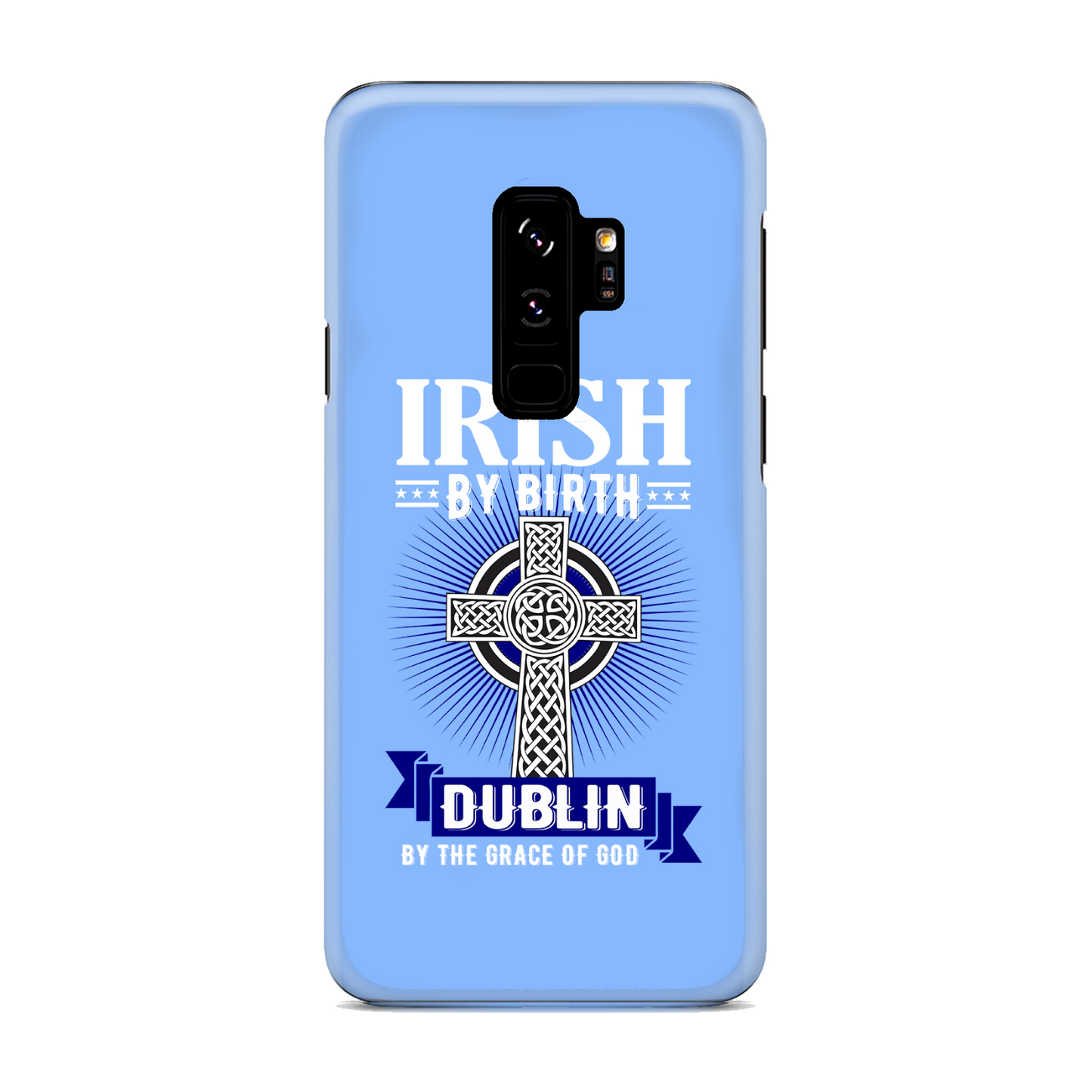 Irish By Birth Dublin By The Grace Of God Celtic Cross Phone Case