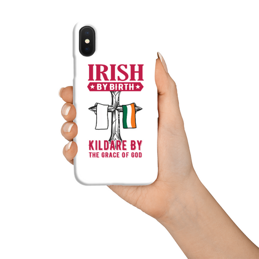 Irish By Birth Kildare By The Grace Of God Phone Case