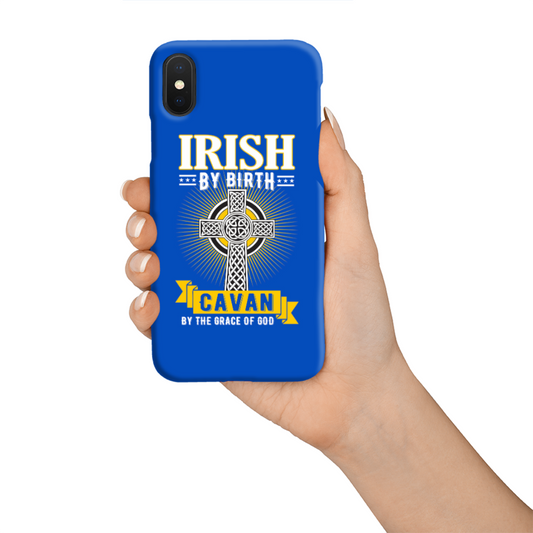 Irish By Birth Cavan By The Grace Of God Phone Case Celtic Cross