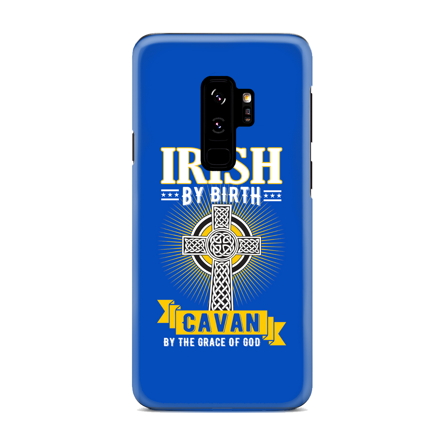 Irish By Birth Cavan By The Grace Of God Phone Case Celtic Cross