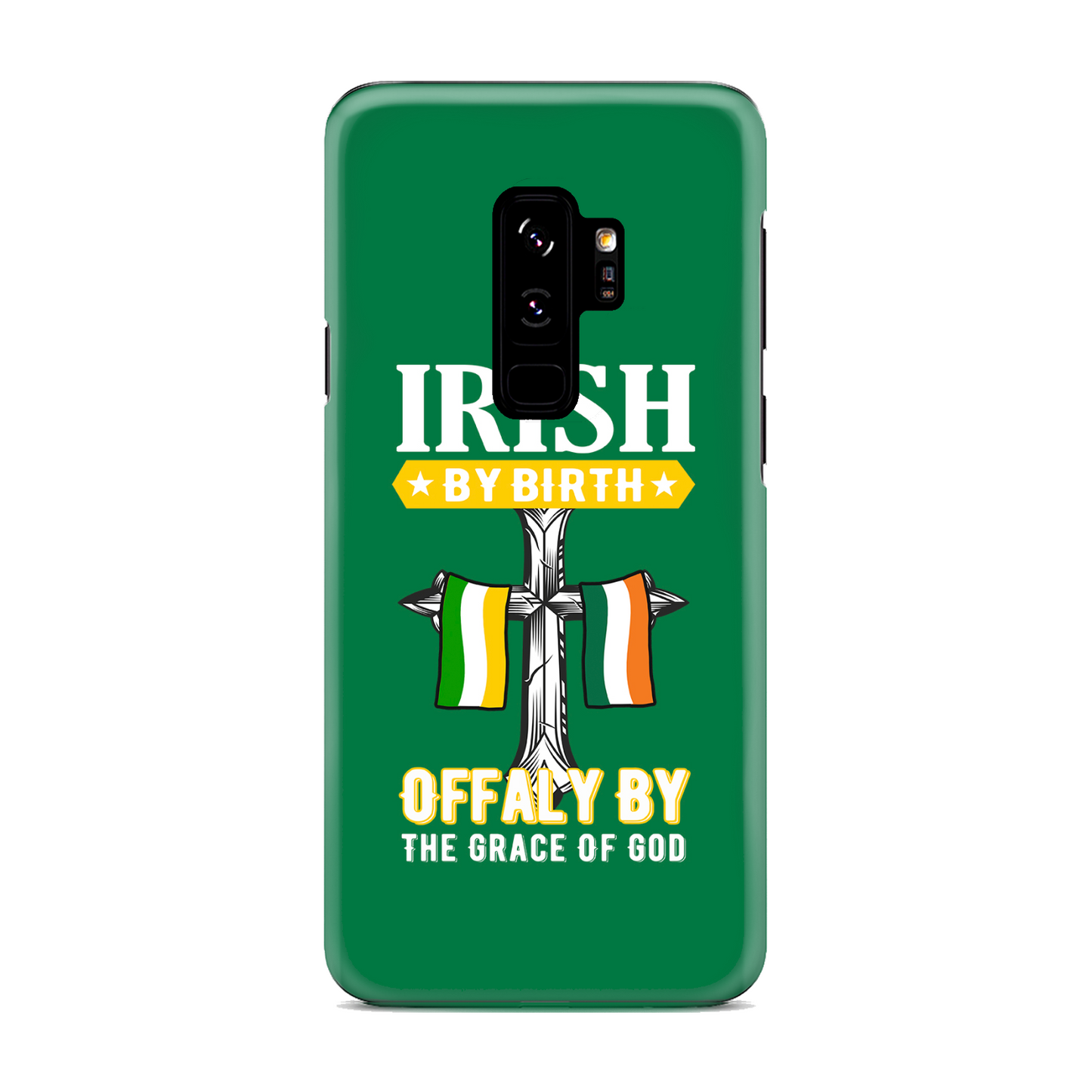 Irish By Birth Offaly By The Grace Of God Phone Case