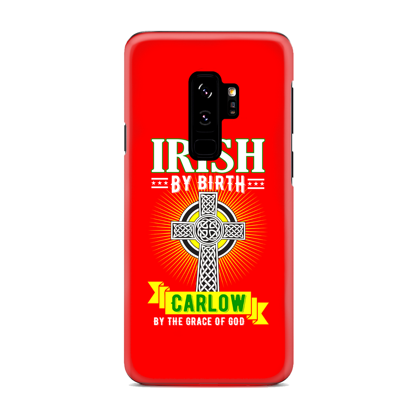 Irish By Birth Carlow By The Grace Of God Celtic Cross Phone Case
