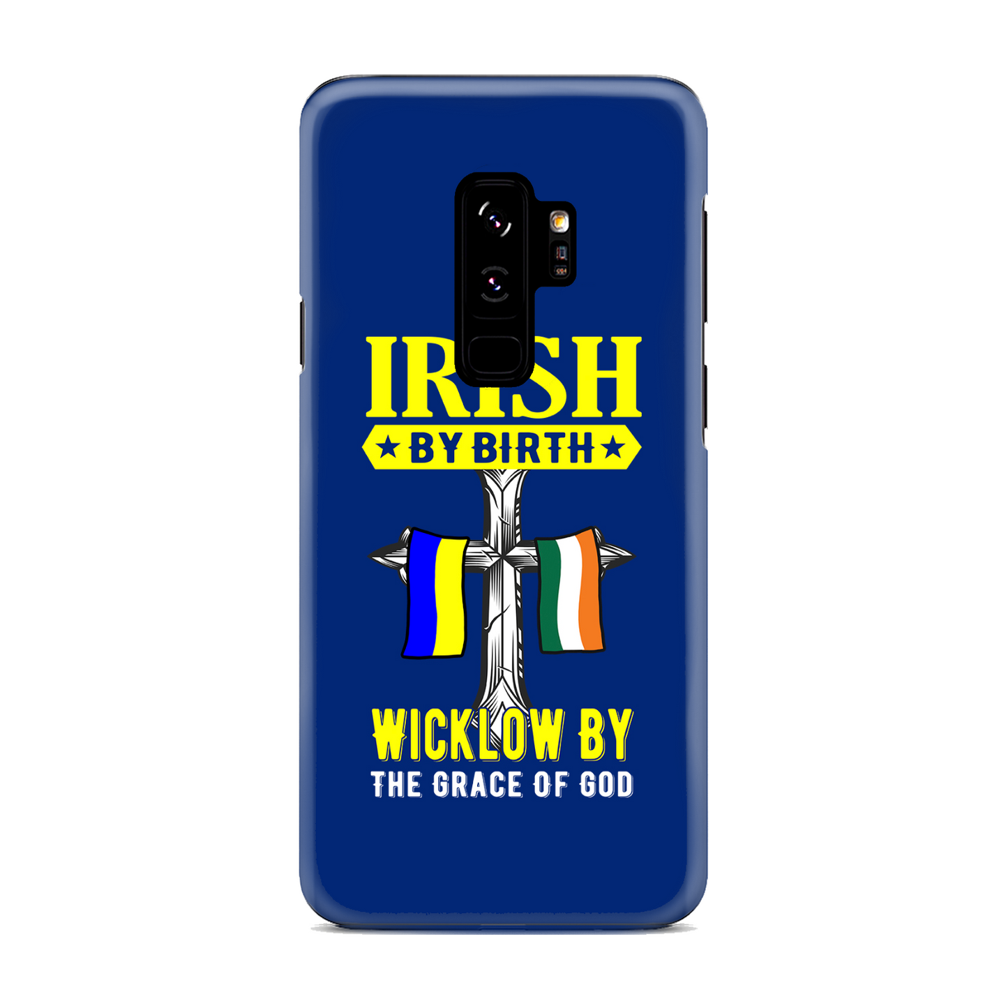 Irish By Birth Wicklow By The Grace Of God Phone Case