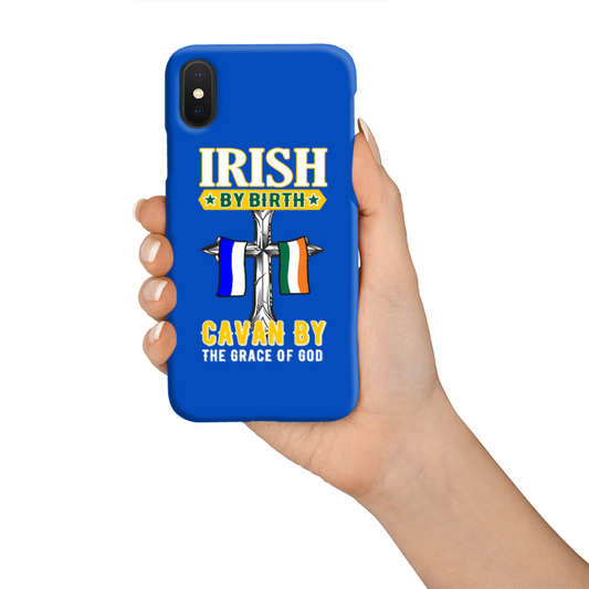 Irish By Birth Cavan By The Grace Of God Cross Phone Case