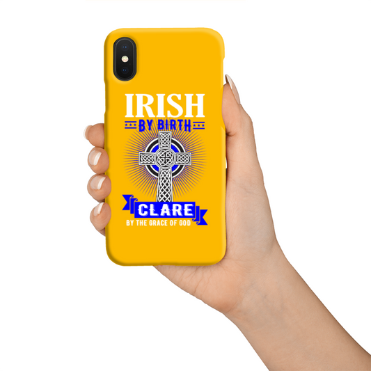 Irish By Birth Clare By The Grace Of God Celtic Cross Phone Case