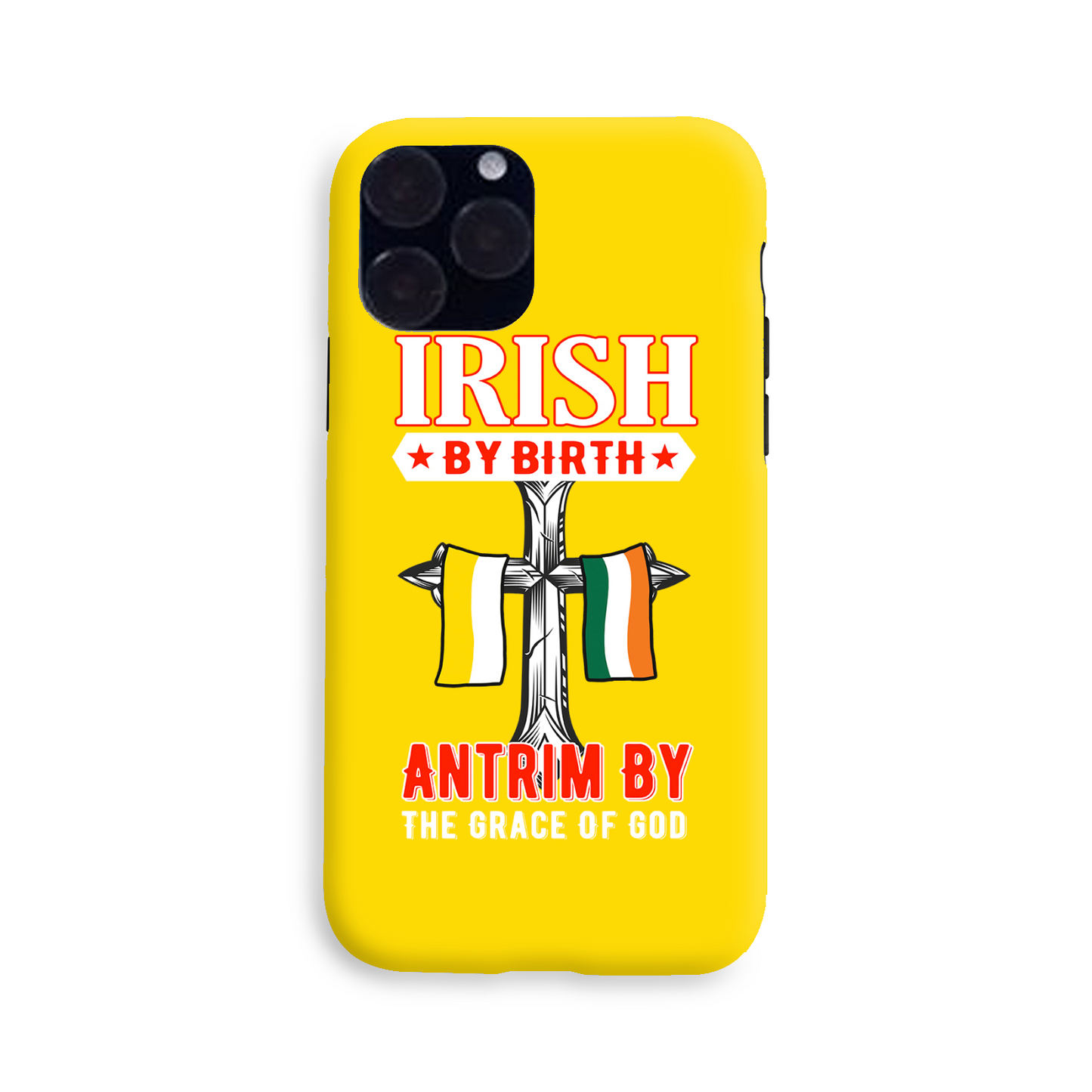 Antrim Irish By Birth Antrim By The Grace Of God Celtic Cross Phone Case