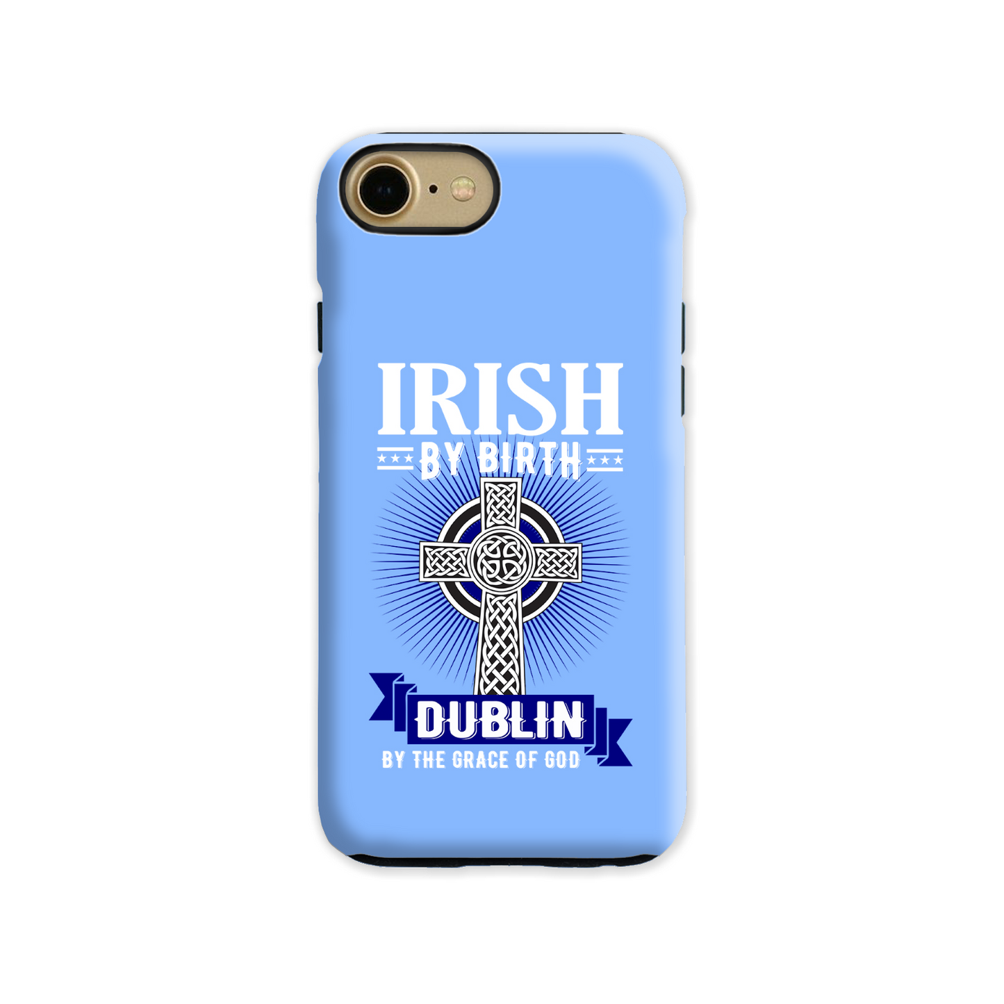 Irish By Birth Dublin By The Grace Of God Celtic Cross Phone Case