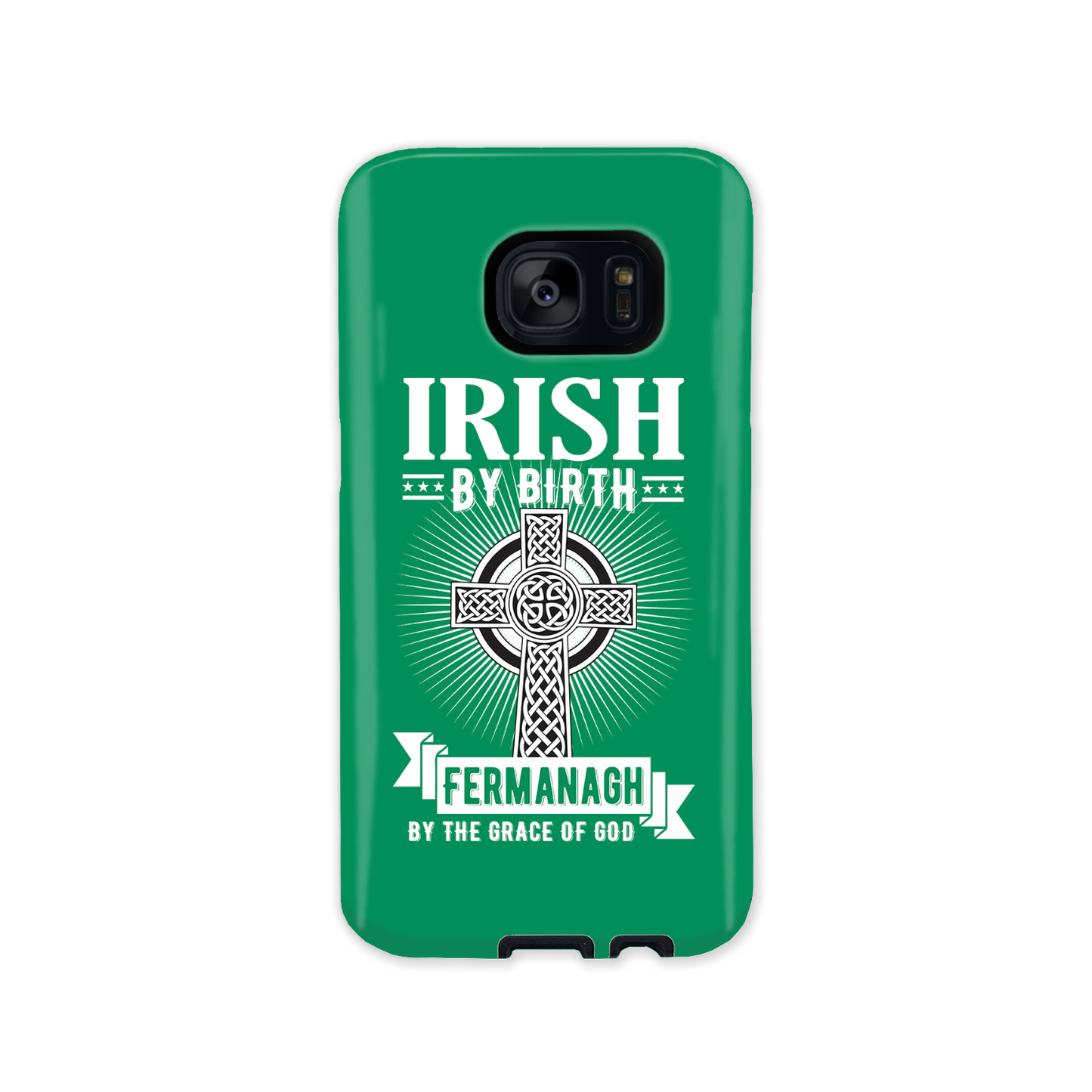 Irish By Birth Fermanagh By The Grace Of God Phone Case Celtic Cross