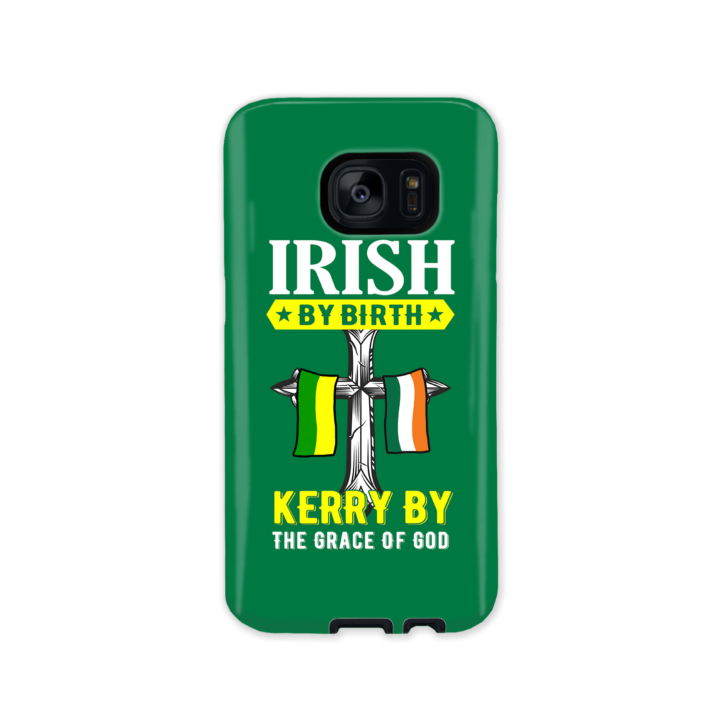 Irish By Birth Kerry By The Grace Of God Phone Case