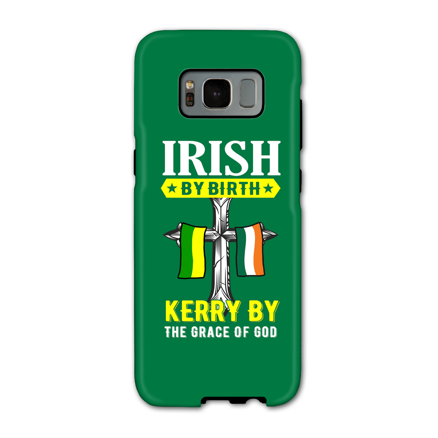 Irish By Birth Kerry By The Grace Of God Phone Case