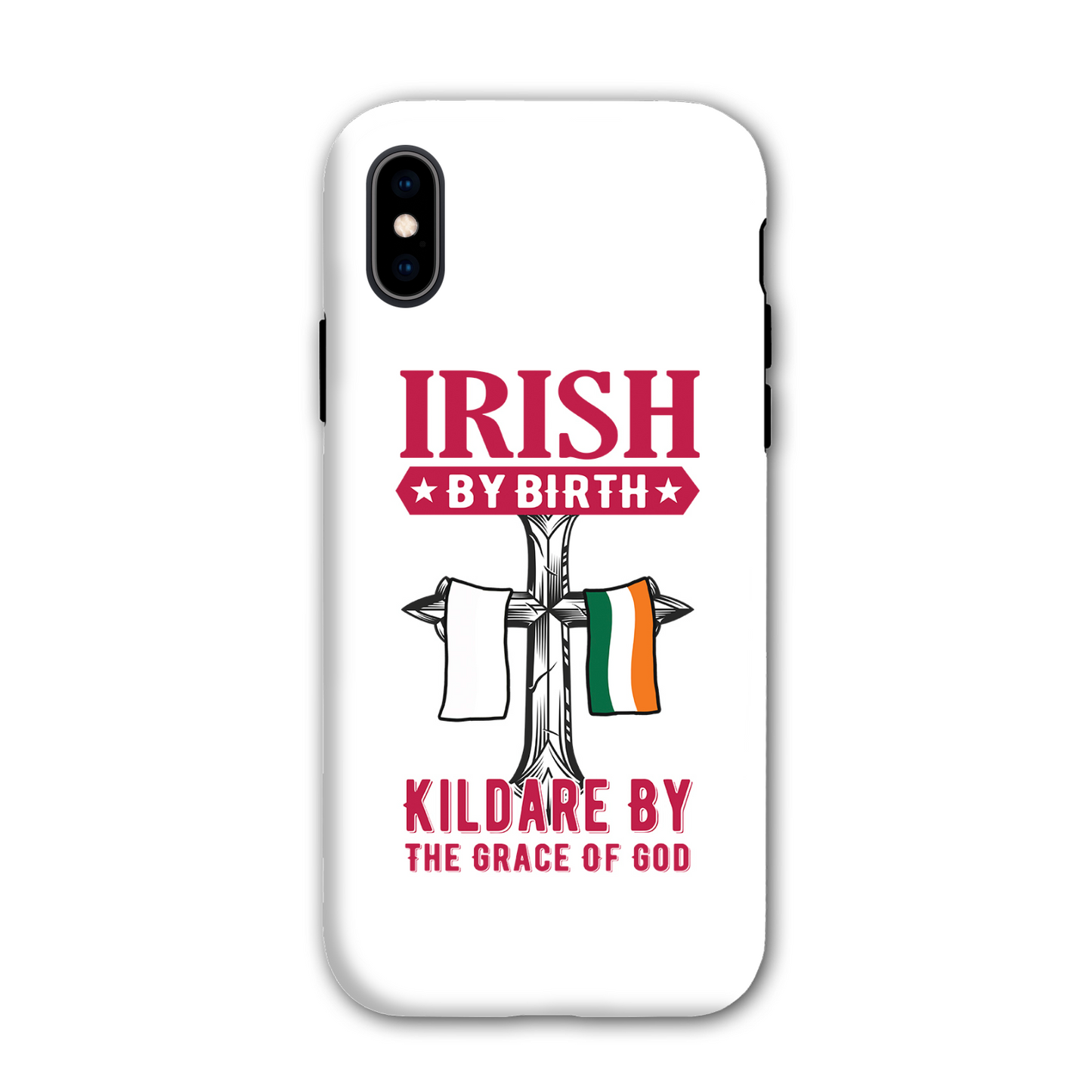 Irish By Birth Kildare By The Grace Of God Phone Case
