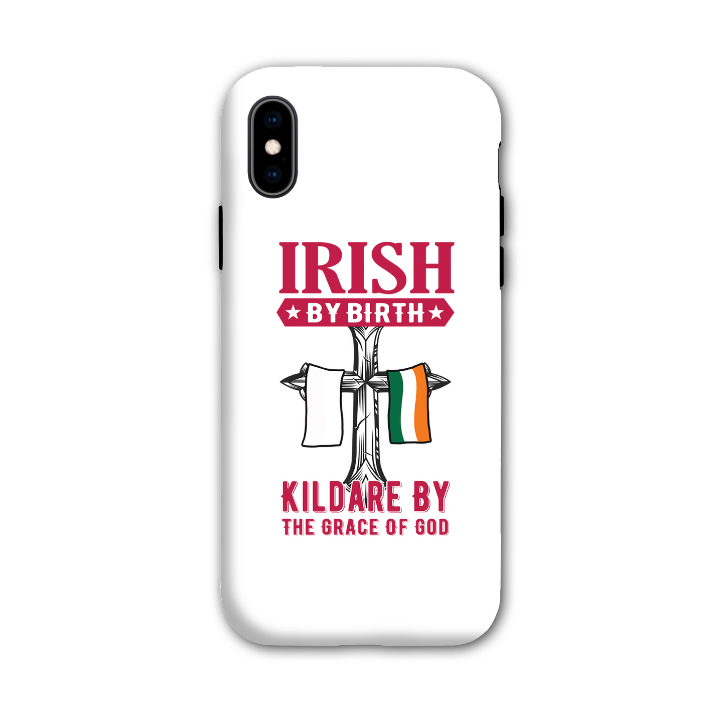 Irish By Birth Kildare By The Grace Of God Phone Case