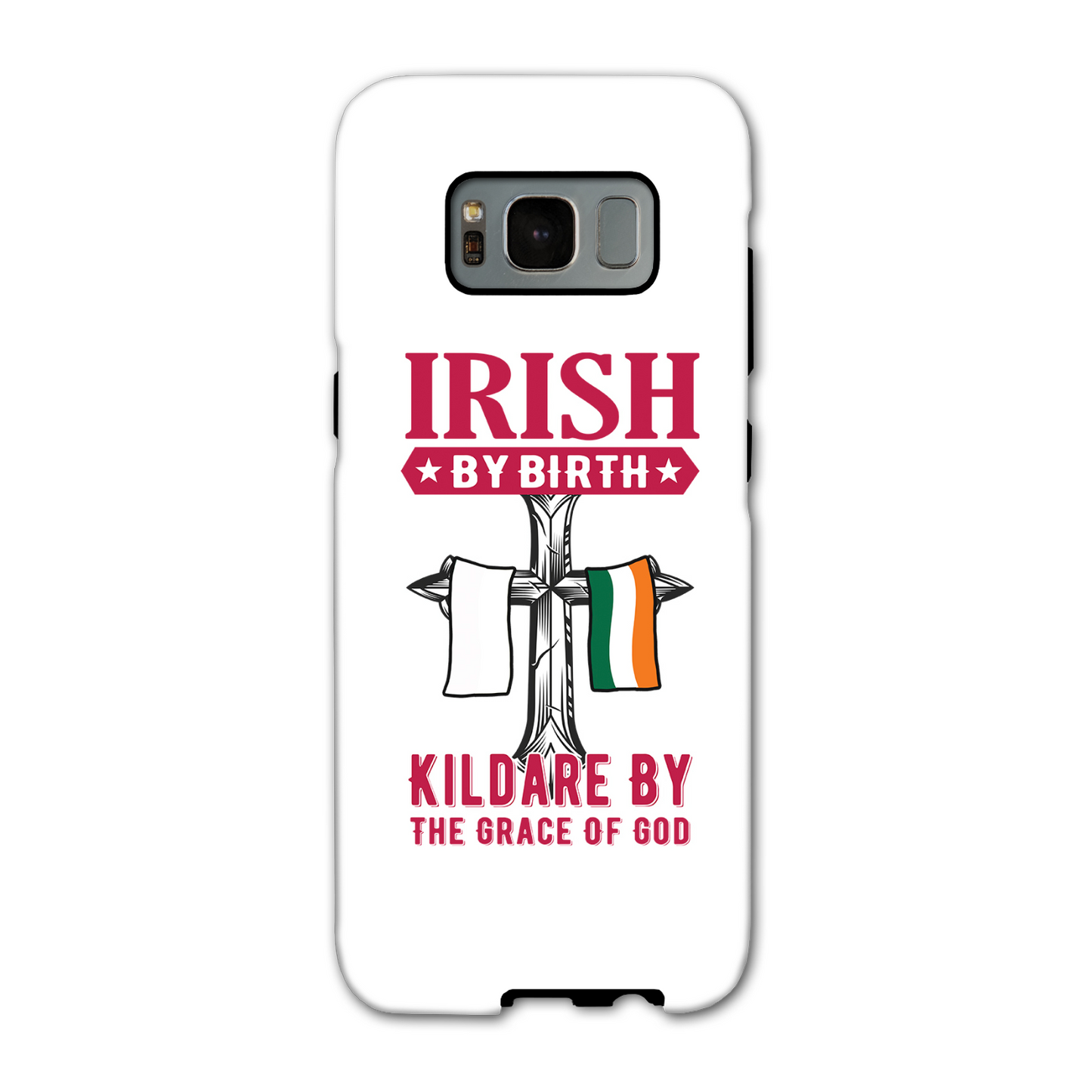Irish By Birth Kildare By The Grace Of God Phone Case