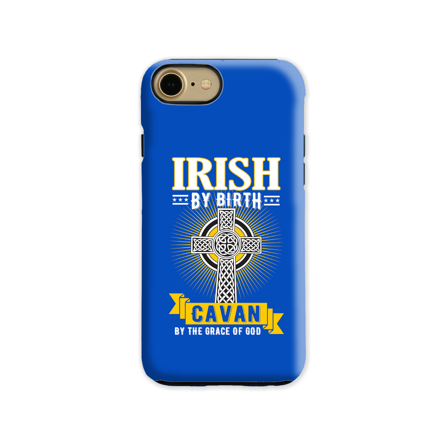Irish By Birth Cavan By The Grace Of God Phone Case Celtic Cross