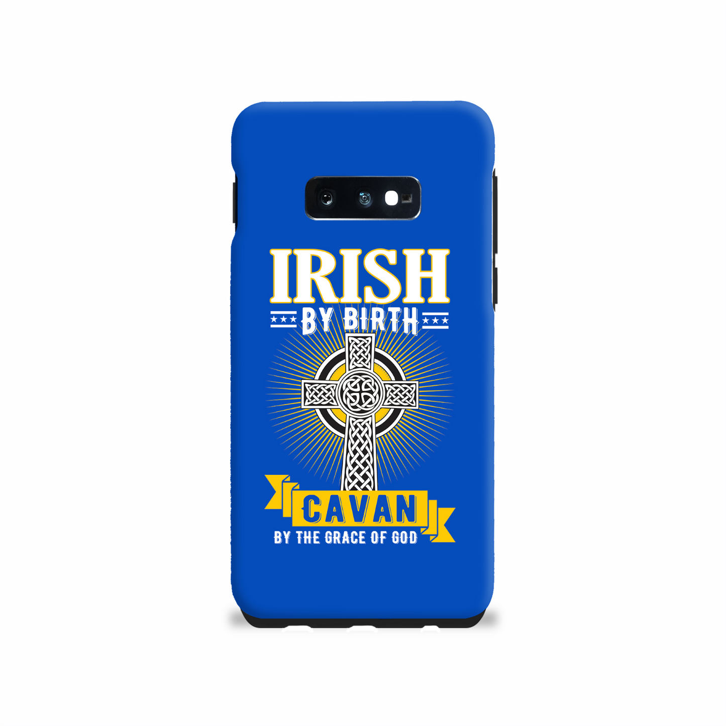 Irish By Birth Cavan By The Grace Of God Phone Case Celtic Cross