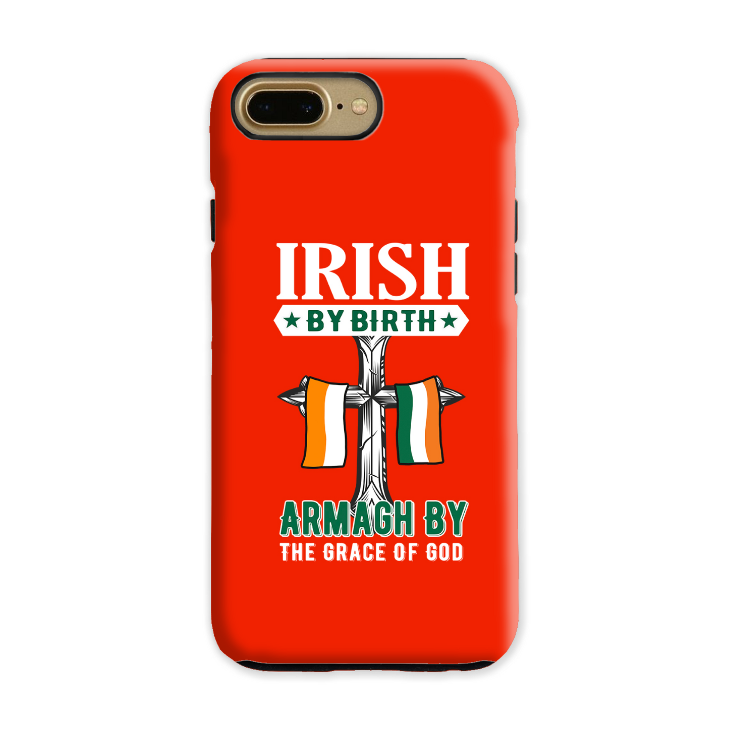 Armagh Irish By Birth Armagh By The Grace Of God Cross Phone Case