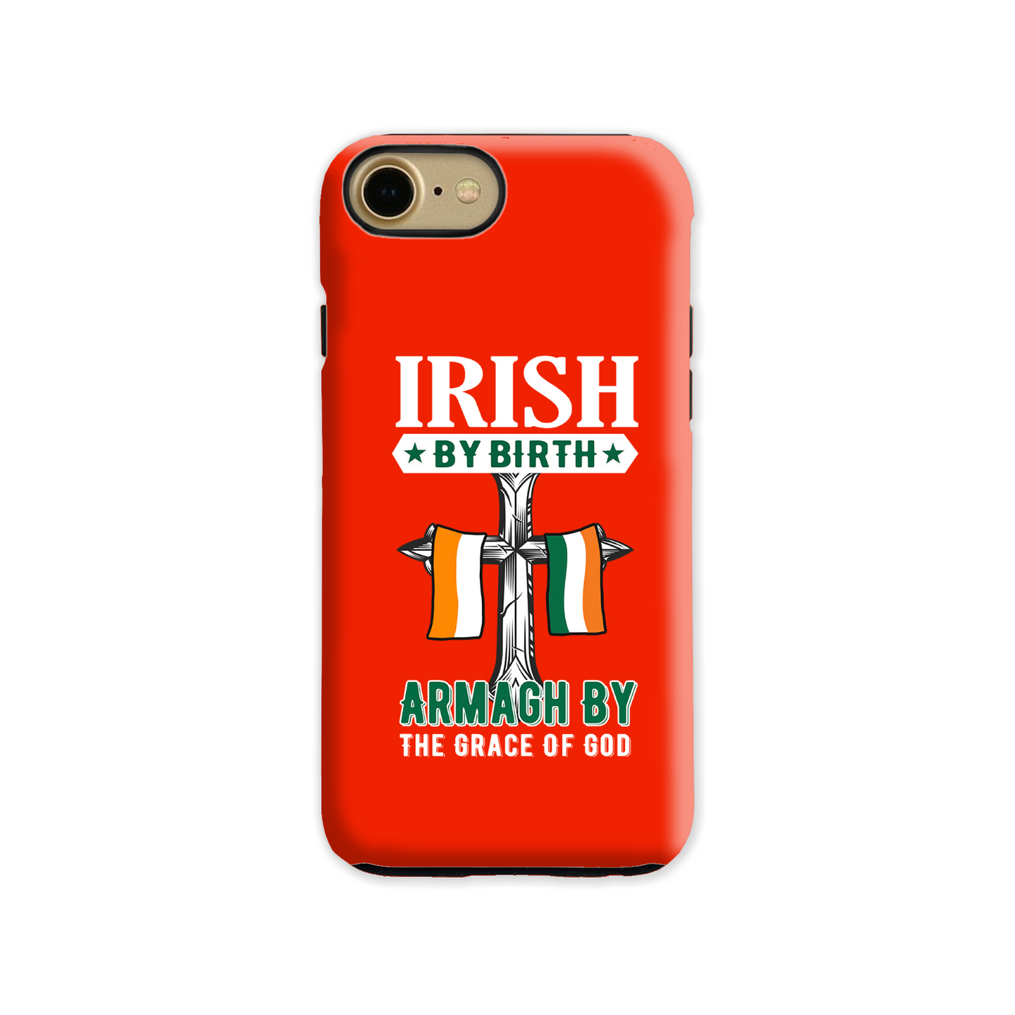 Armagh Irish By Birth Armagh By The Grace Of God Cross Phone Case