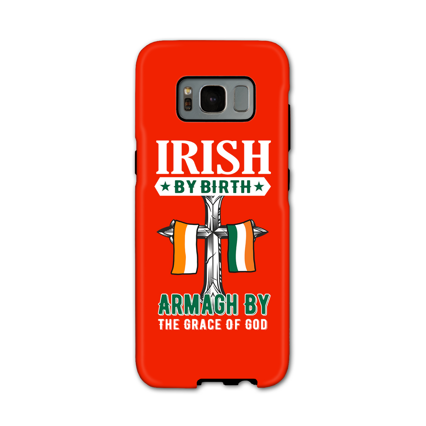 Armagh Irish By Birth Armagh By The Grace Of God Cross Phone Case