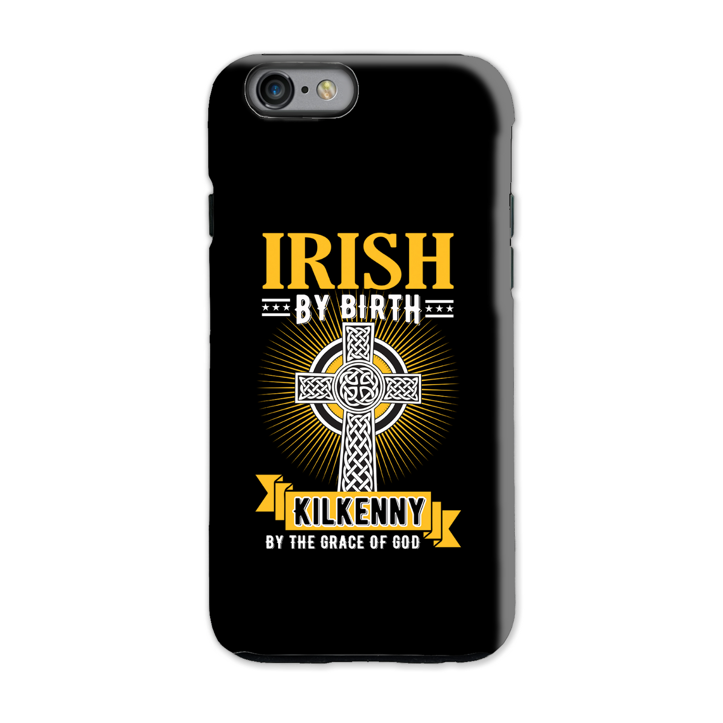 Irish By Birth Kilkenny By The Grace Of God Phone Case Celtic Cross