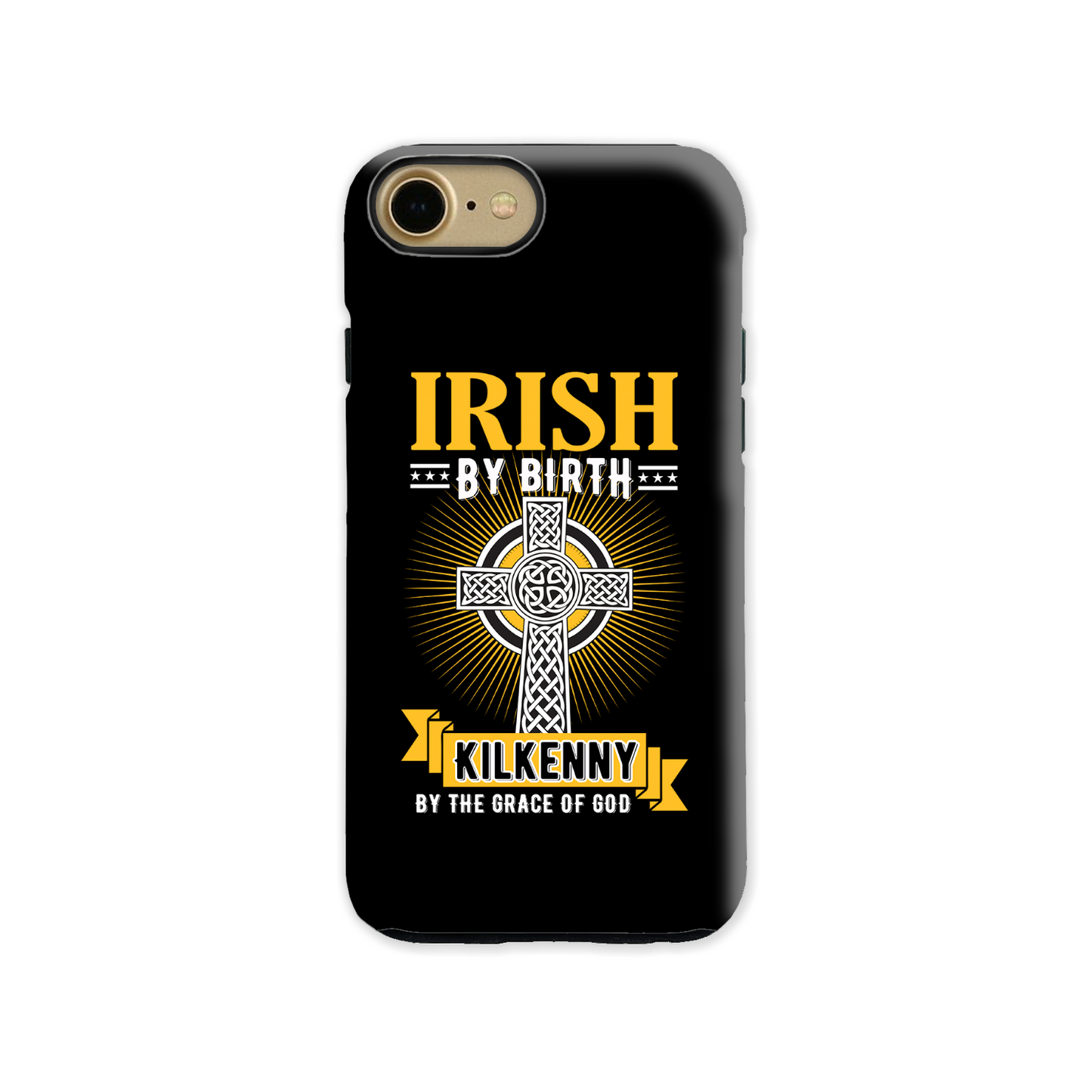 Irish By Birth Kilkenny By The Grace Of God Phone Case Celtic Cross