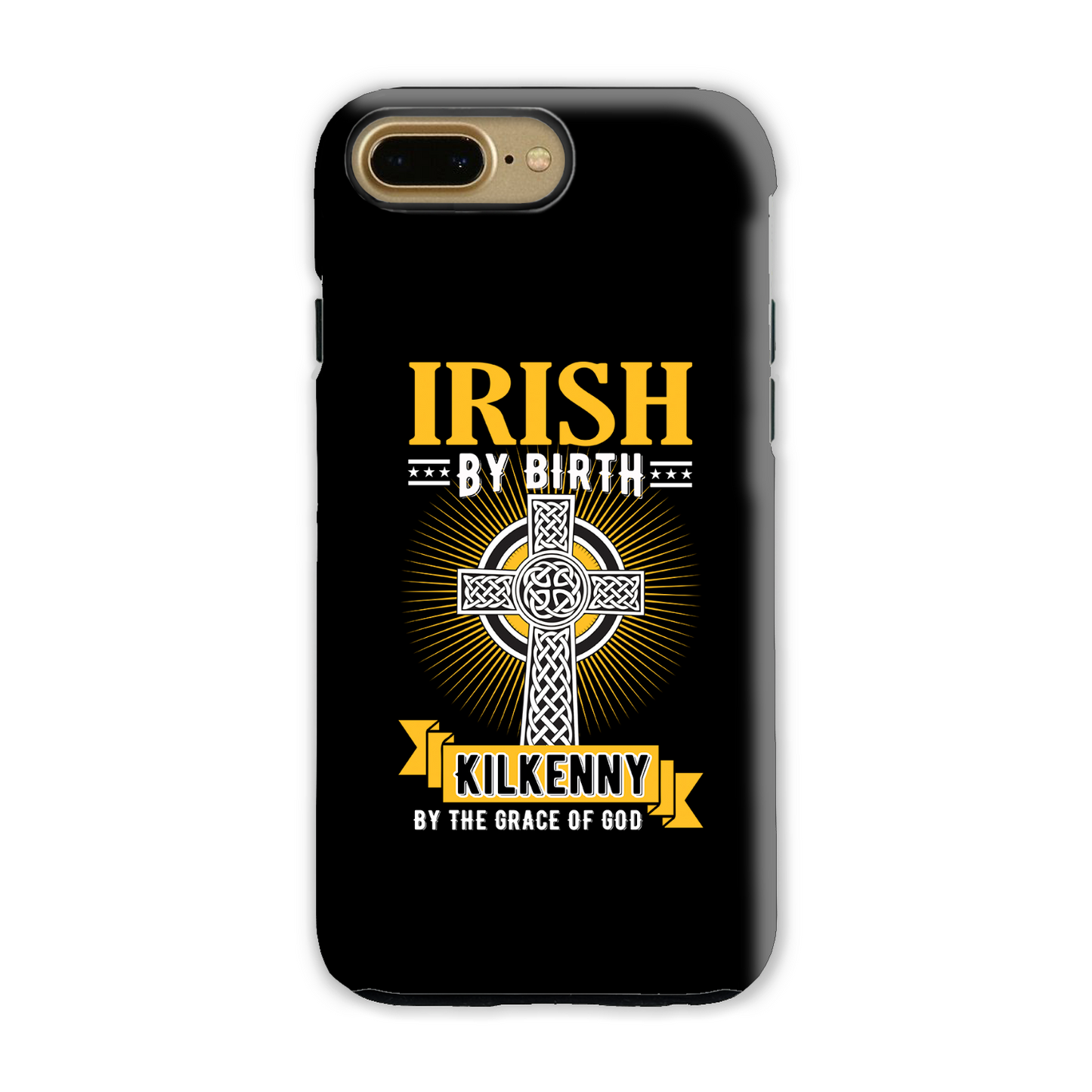 Irish By Birth Kilkenny By The Grace Of God Phone Case Celtic Cross