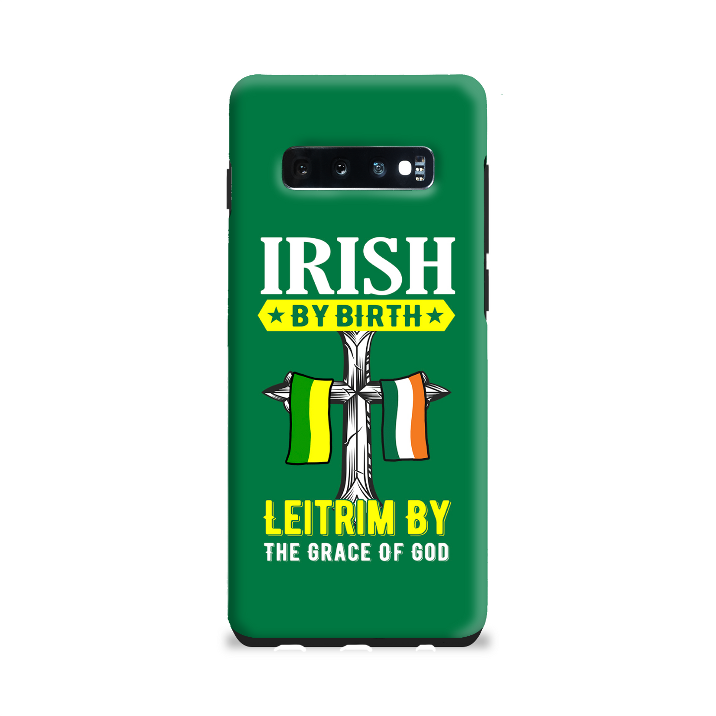 Irish By Birth Leitrim By The Grace Of God Phone Case