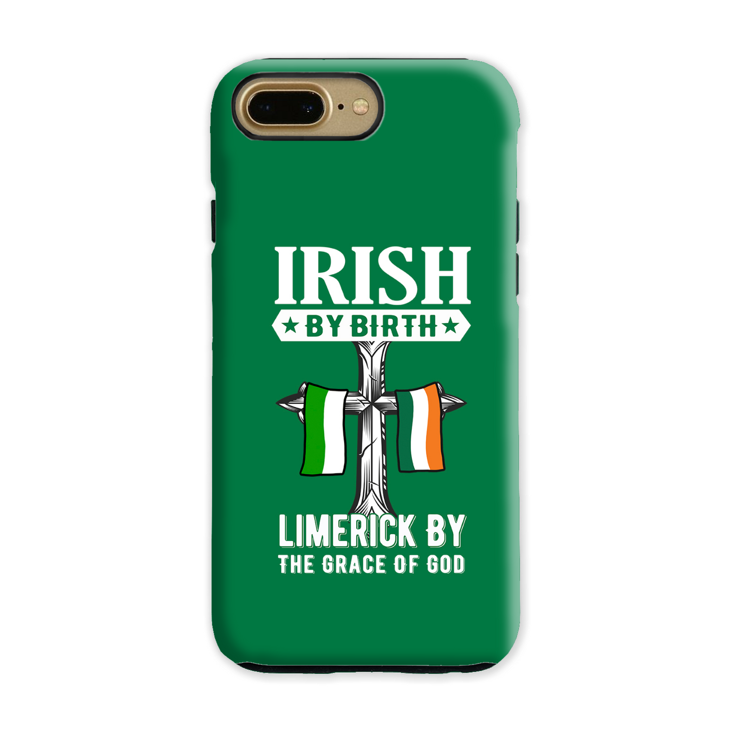 Irish By Birth Limerick By The Grace Of God Phone Case