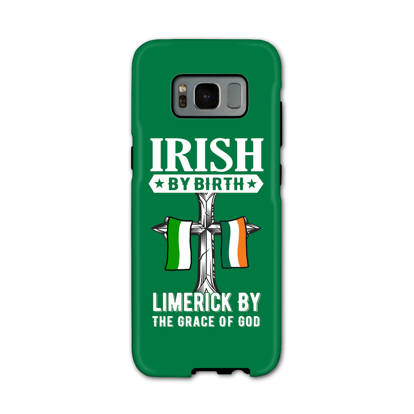 Irish By Birth Limerick By The Grace Of God Phone Case