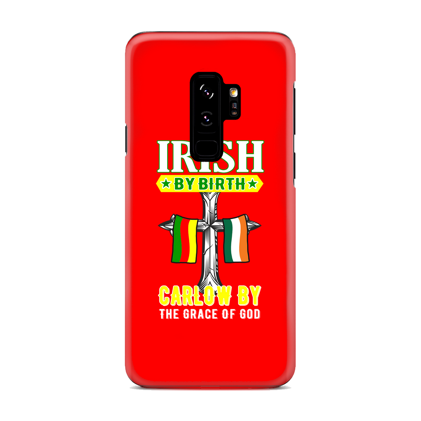 Carlow Irish By Birth Carlow By The Grace Of God Cross Phone Case
