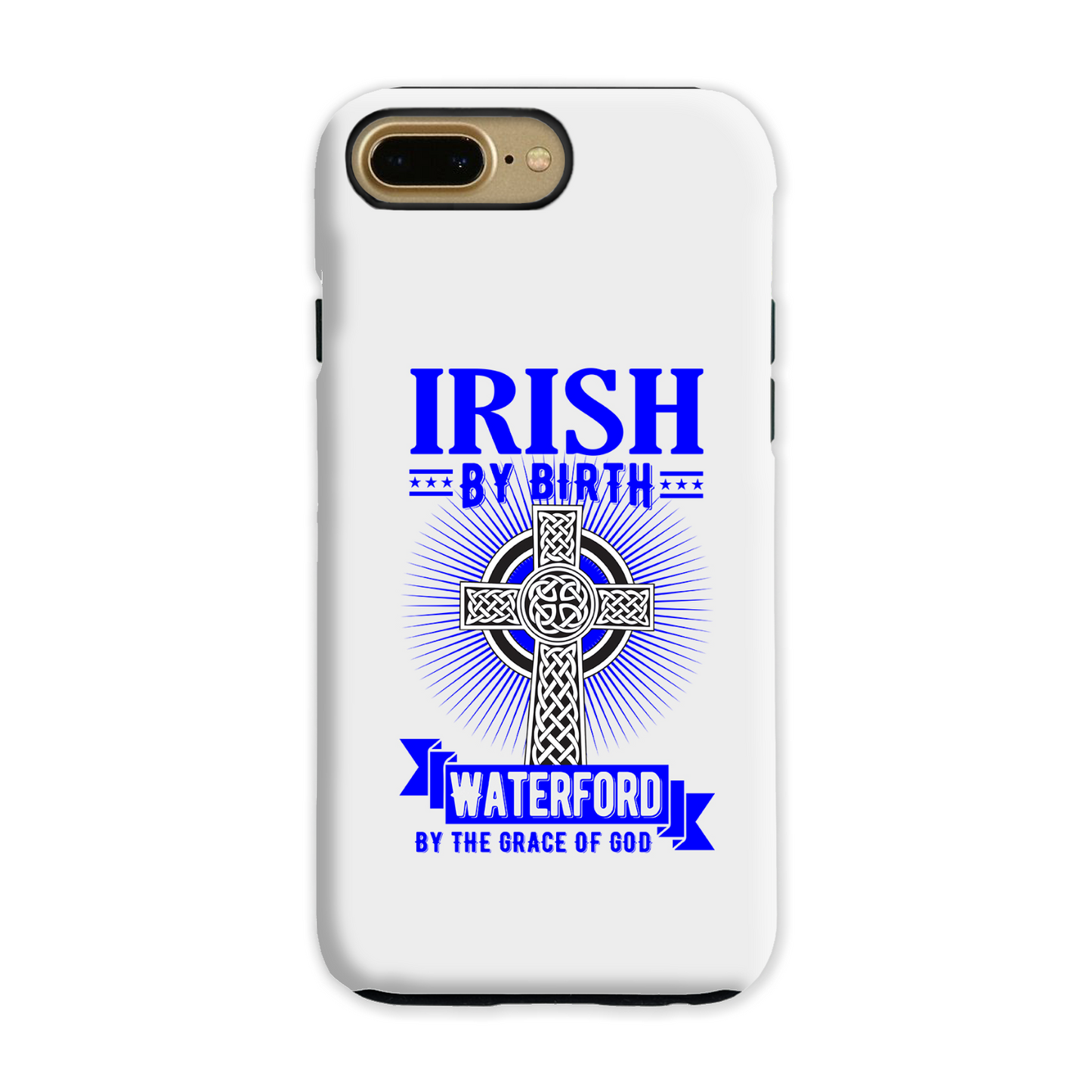 Irish By Birth Waterford By The Grace Of God Phone Case Celtic Cross Phone Case