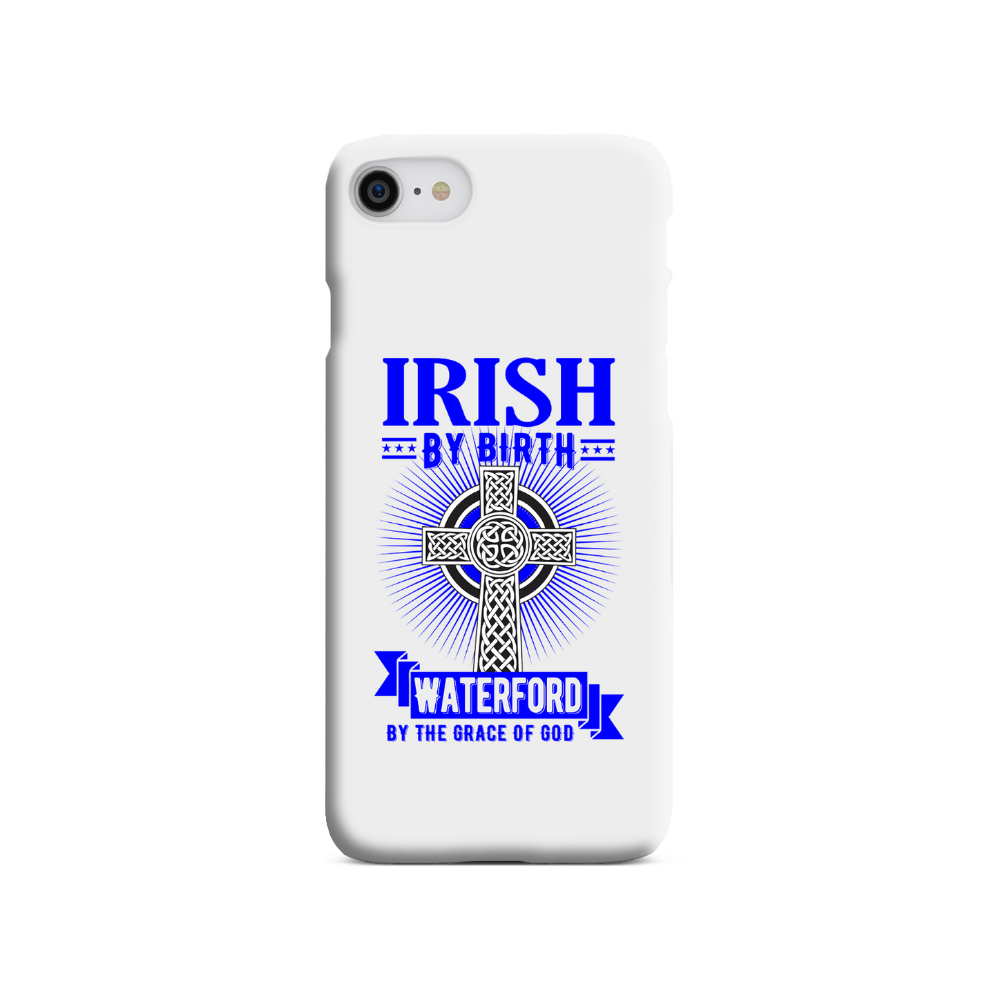 Irish By Birth Waterford By The Grace Of God Phone Case Celtic Cross Phone Case