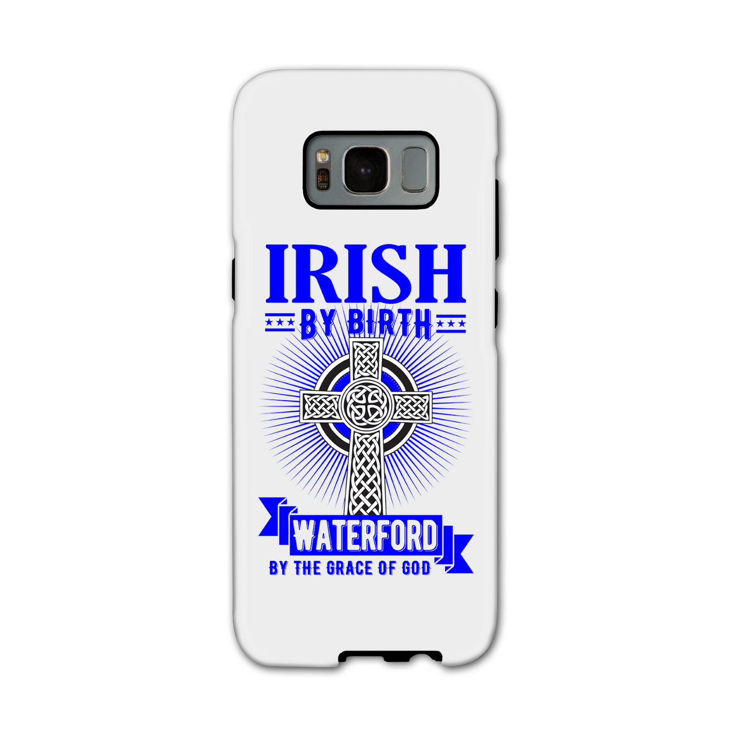 Irish By Birth Waterford By The Grace Of God Phone Case Celtic Cross Phone Case