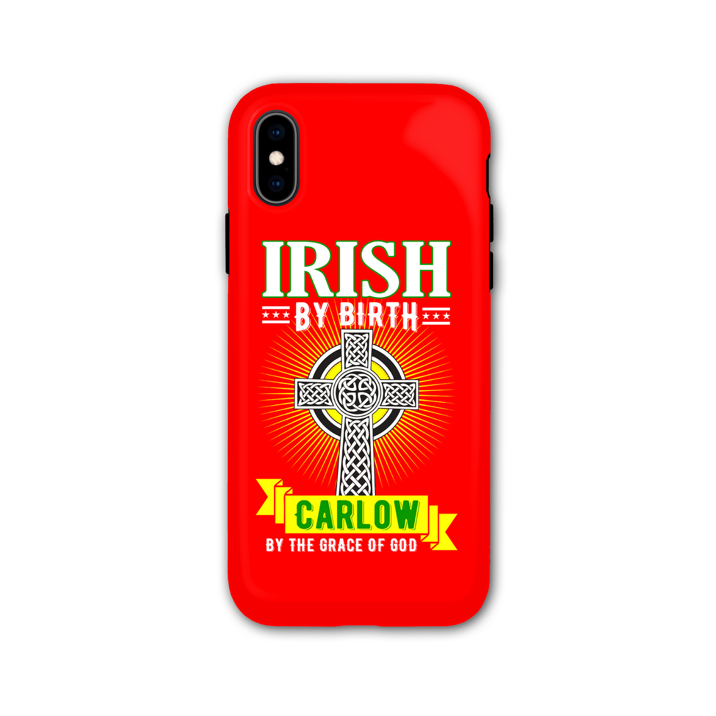 Irish By Birth Carlow By The Grace Of God Celtic Cross Phone Case