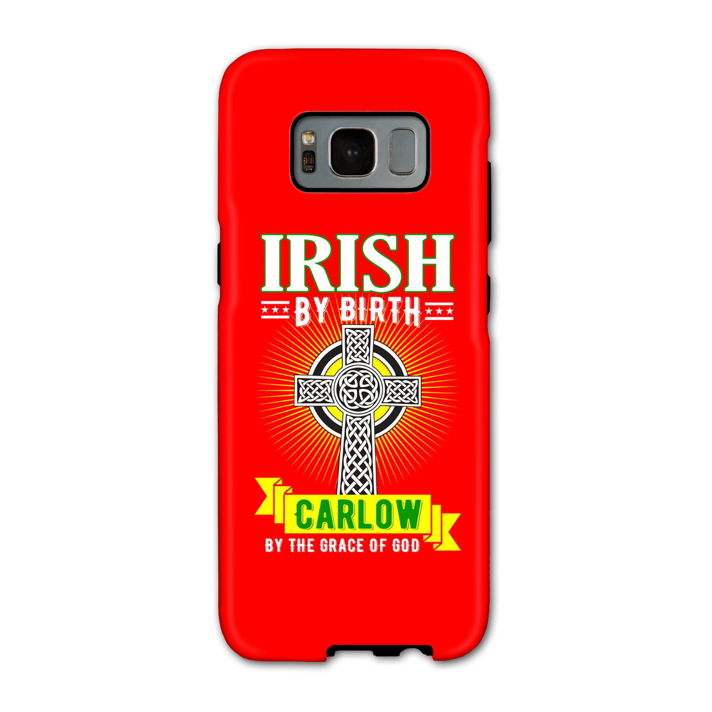 Irish By Birth Carlow By The Grace Of God Celtic Cross Phone Case