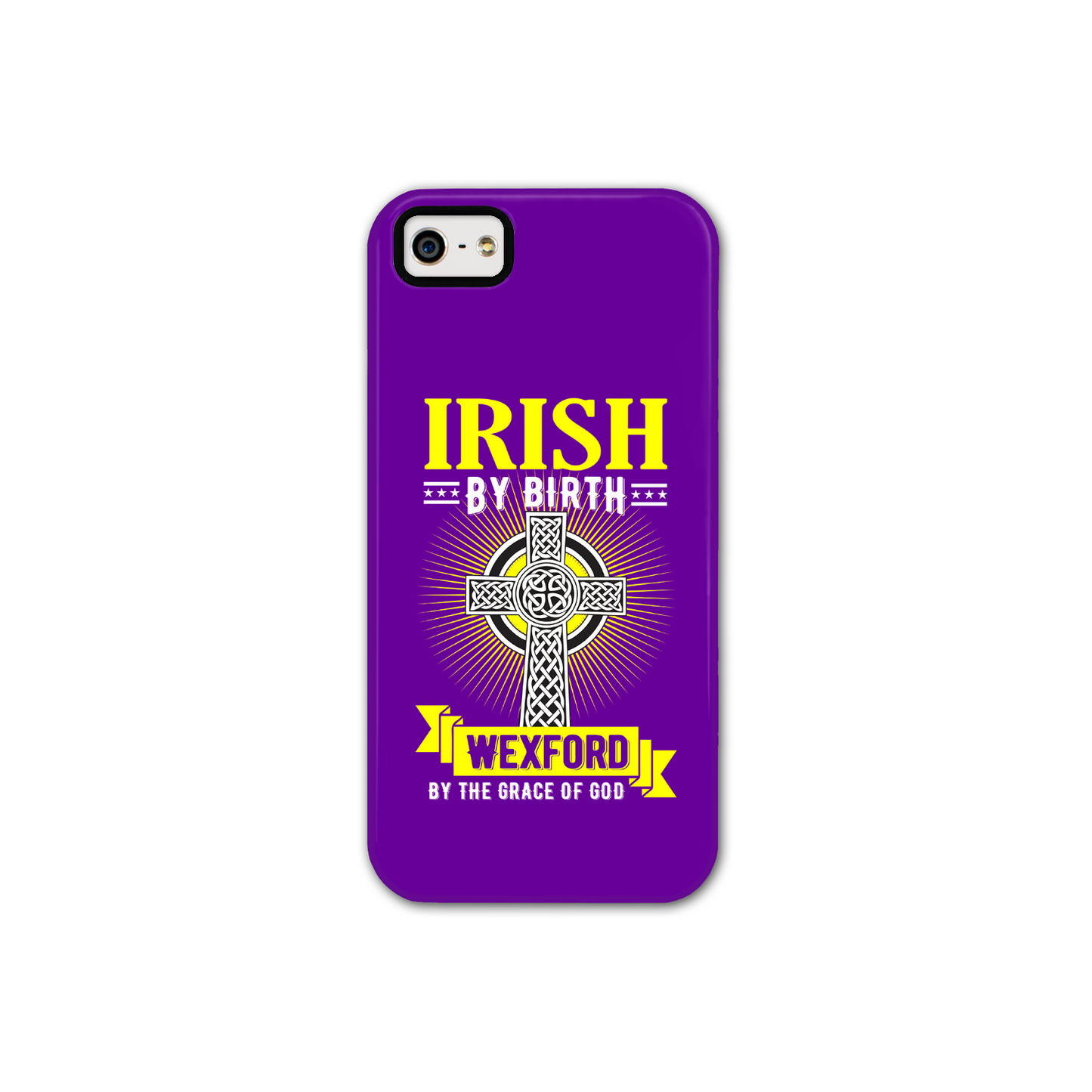 Irish By Birth Wexford By The Grace Of God Phone Case Celtic Cross Phone Case