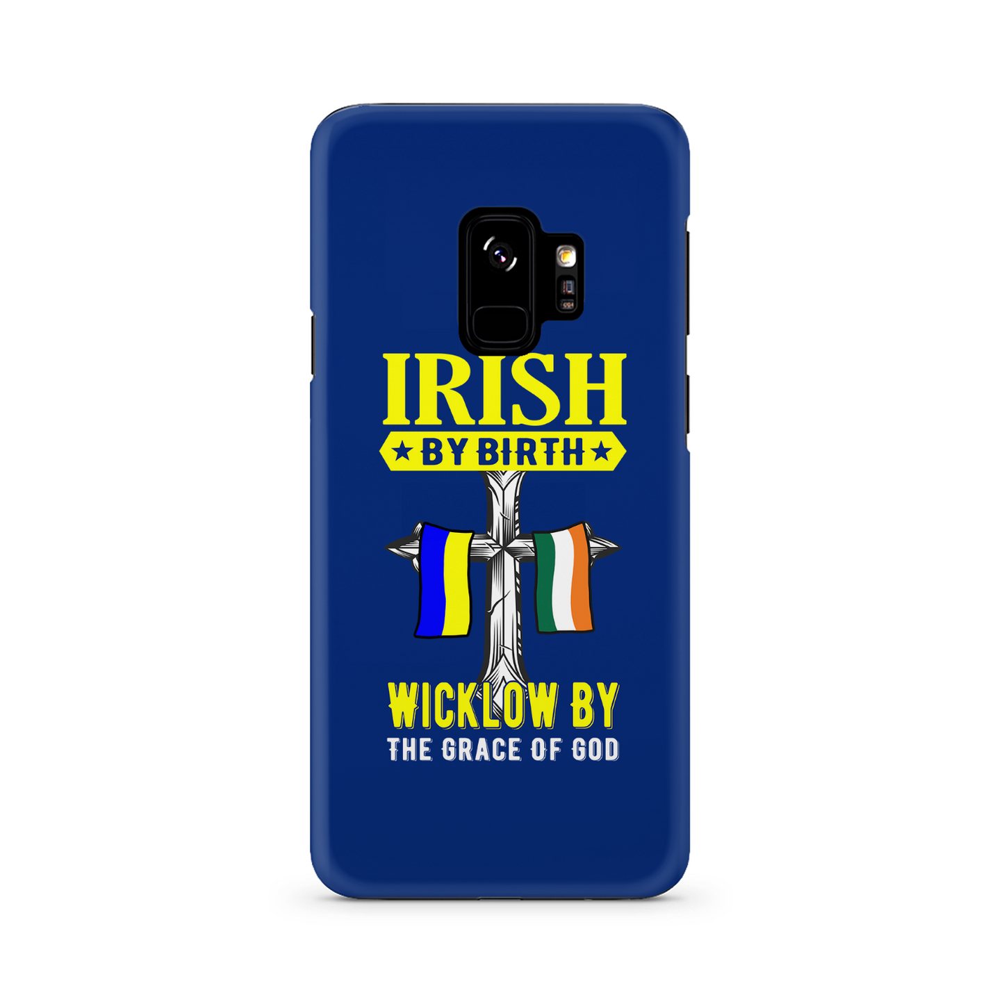 Irish By Birth Wicklow By The Grace Of God Phone Case