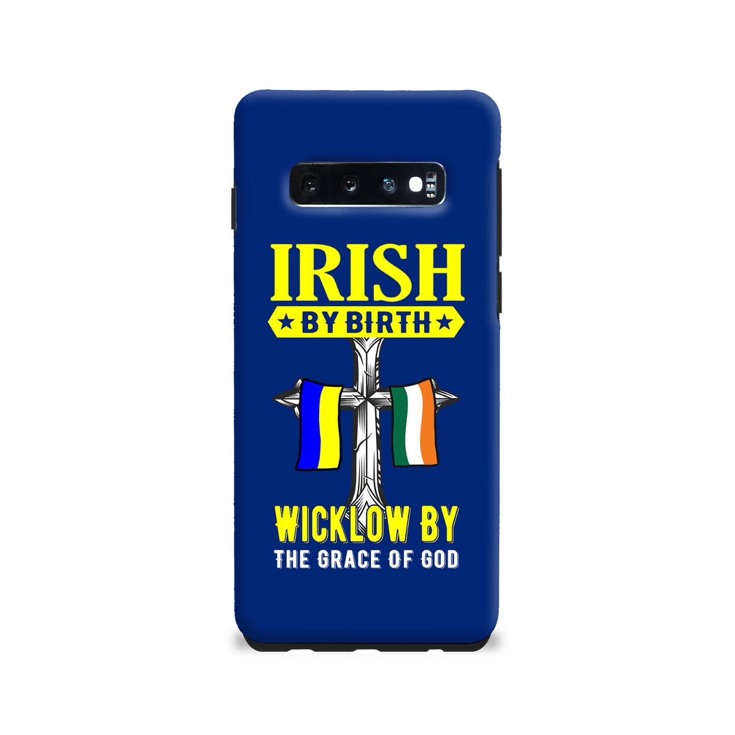 Irish By Birth Wicklow By The Grace Of God Phone Case
