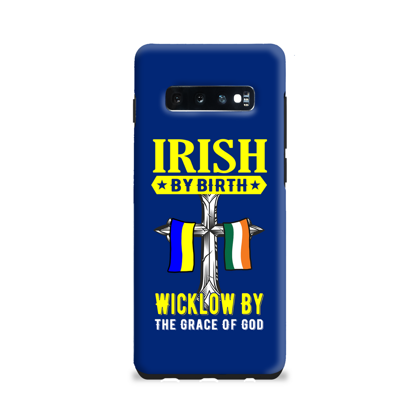 Irish By Birth Wicklow By The Grace Of God Phone Case