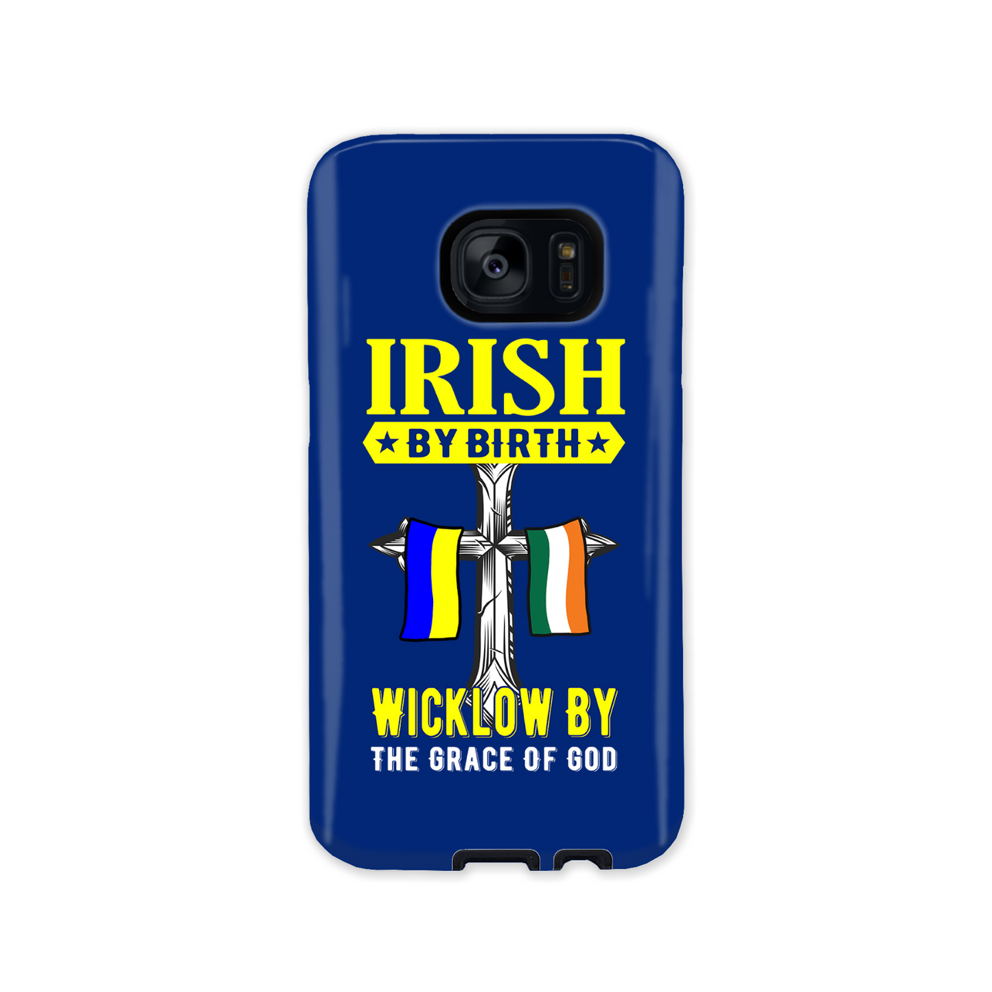 Irish By Birth Wicklow By The Grace Of God Phone Case